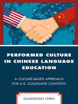 cover image of Performed Culture in Chinese Language Education